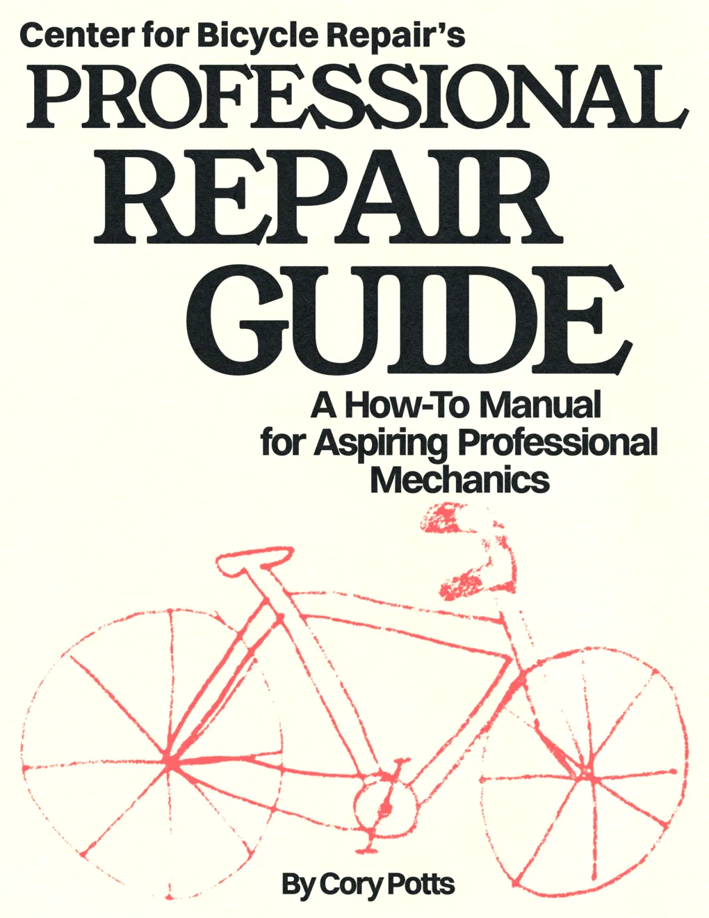 Center for Bicycle Repair Professional Repair Guide cover